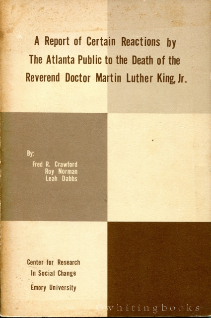 A Report of Certain Reactions by the Atlanta Public to the Death of the